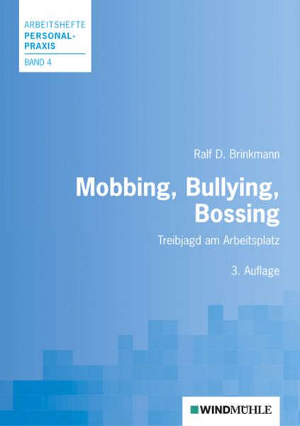 Mobbing, Bullying, Bossing