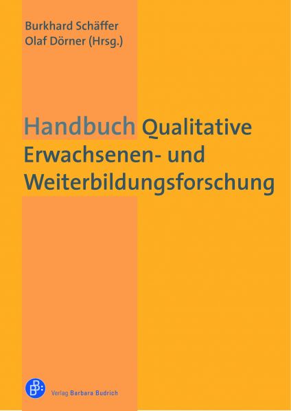Handbuch Qualitative Erwachsenen- und Weiterbildungsforschung